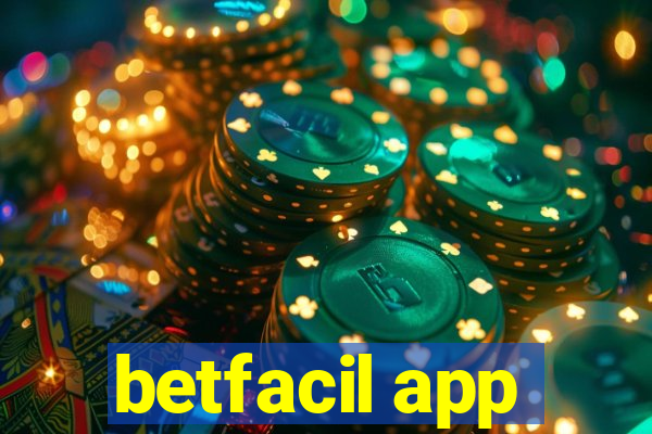 betfacil app